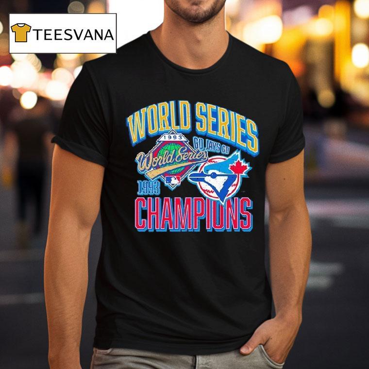Toronto Blue Jays World Series Champions T Shirt Toronto Blue Jays World Series Champions T Shirt