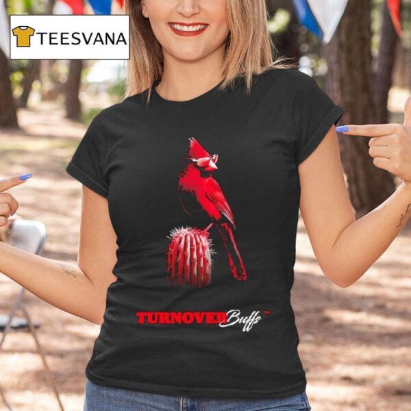 Turnover Buffs Arizona Cardinals Football Team T Shirt