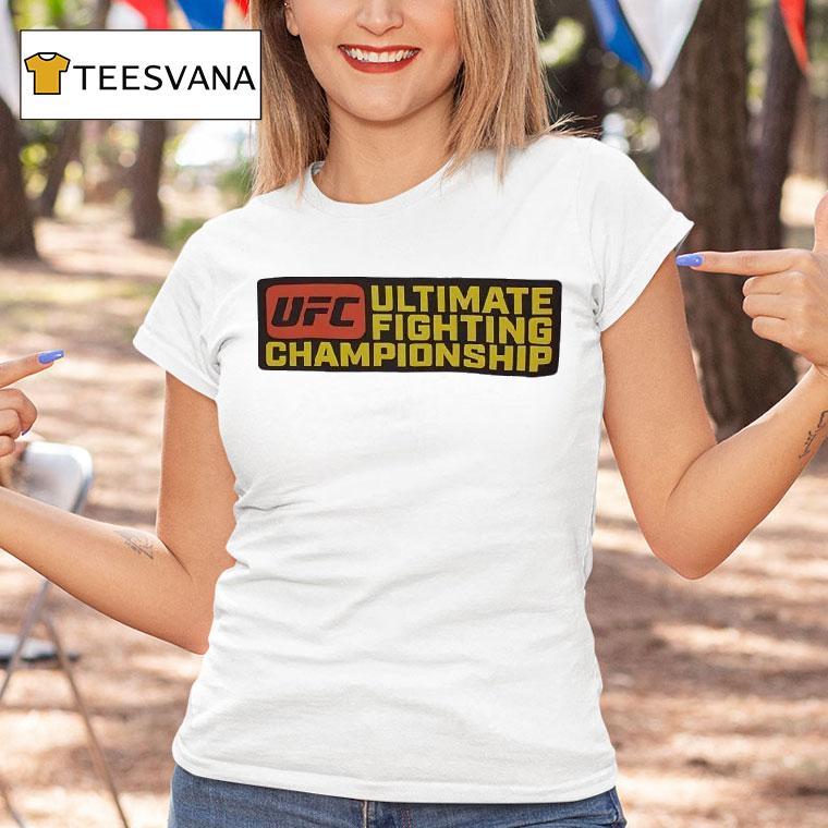 Ufc Ultimate Fighting Championship T Shirt Ufc Ultimate Fighting Championship T Shirt