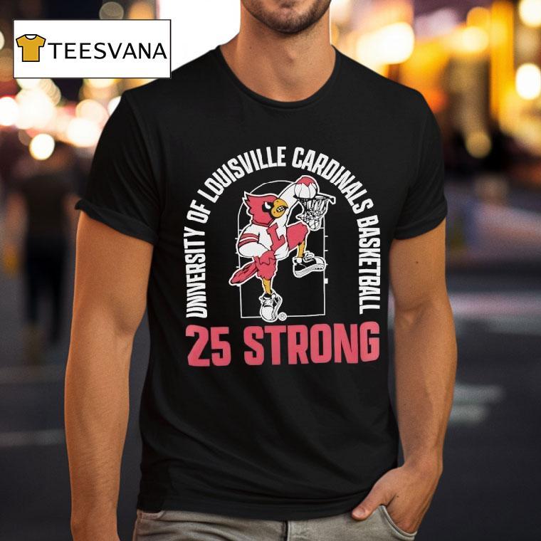 University Of Louisville Cardinals Basketball Strong T Shirt University Of Louisville Cardinals Basketball Strong T Shirt