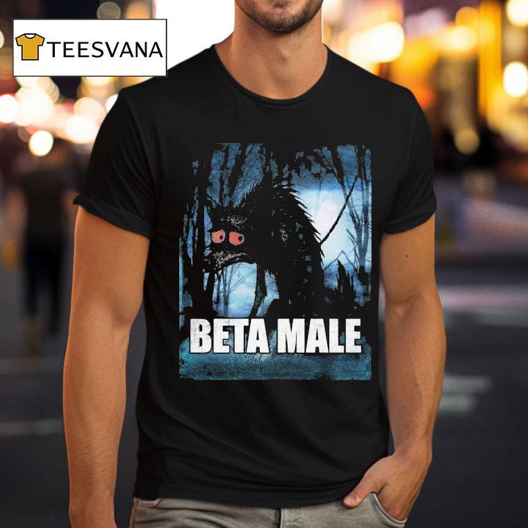 Wolf Beta Male T Shirt Wolf Beta Male T Shirt
