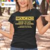Woliczko Hard To Say Harder To Guard Mckenna Woliczko Pronounced Vull Itch Ko T Shirt