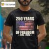 Years Of Freedom T Shirt