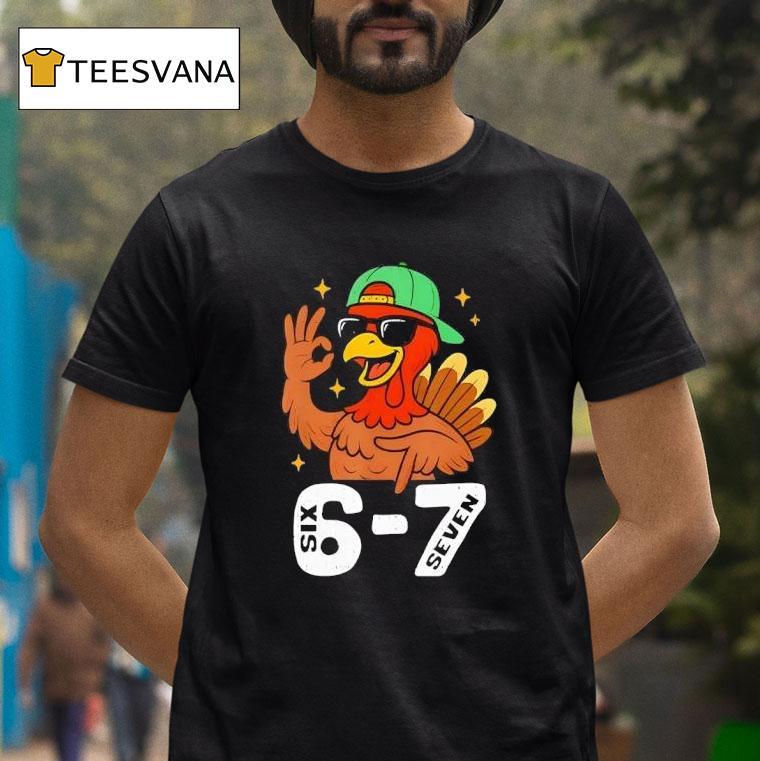 Six Seven Turkey Gen Z Alpha Meme T Shirt Six Seven Turkey Gen Z Alpha Meme T Shirt