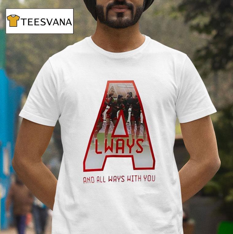 Always And All Ways With You Bayern Munich Fc T Shirt Always And All Ways With You Bayern Munich Fc T Shirt