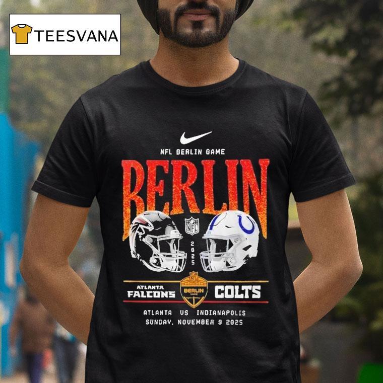 Atlanta Falcons Vs Indianapolis Colts Berlin Nfl Berlin Game Nike Sunday November T Shirt Atlanta Falcons Vs Indianapolis Colts Berlin Nfl Berlin Game Nike Sunday November T Shirt