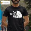 Au Tech Re The North Face Parody T Shirt