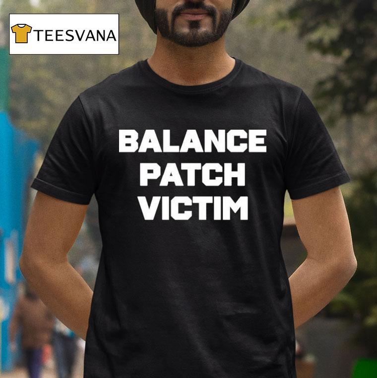 Balance Patch Victim T Shirt Balance Patch Victim T Shirt