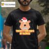 Bear Twenty Five Days Of Fazmas Christmas T Shirt