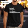 Brittle And Anxious And Nonlinear And Incomprehensible T Shirt