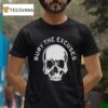 Bury The Excuses Skull T Shirt