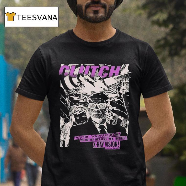 Clutch Psychic Warfare Is Real You Better Believe Me Brother X Ray Vision Ronnie Negative T Shirt Clutch Psychic Warfare Is Real You Better Believe Me Brother X Ray Vision Ronnie Negative T Shirt
