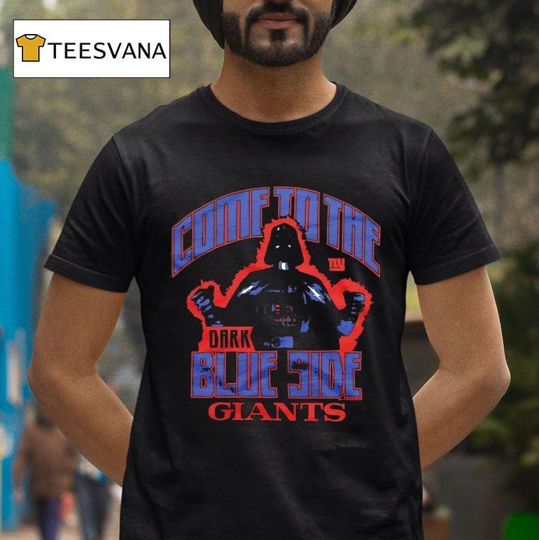 Darht Vander X New York Giantscome To The Blue Side Dark Ny T Shirt Darht Vander X New York Giantscome To The Blue Side Dark Ny T Shirt