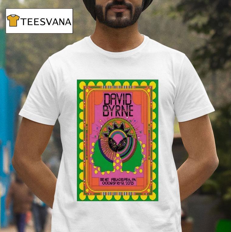 David Byrne Philadelphia Pa Oct T Shirt David Byrne Philadelphia Pa Oct T Shirt