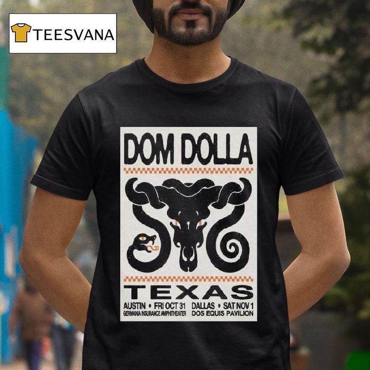 Dom Dolla November Dos Equis Pavilion Dallas Tx T Shirt Dom Dolla November Dos Equis Pavilion Dallas Tx T Shirt