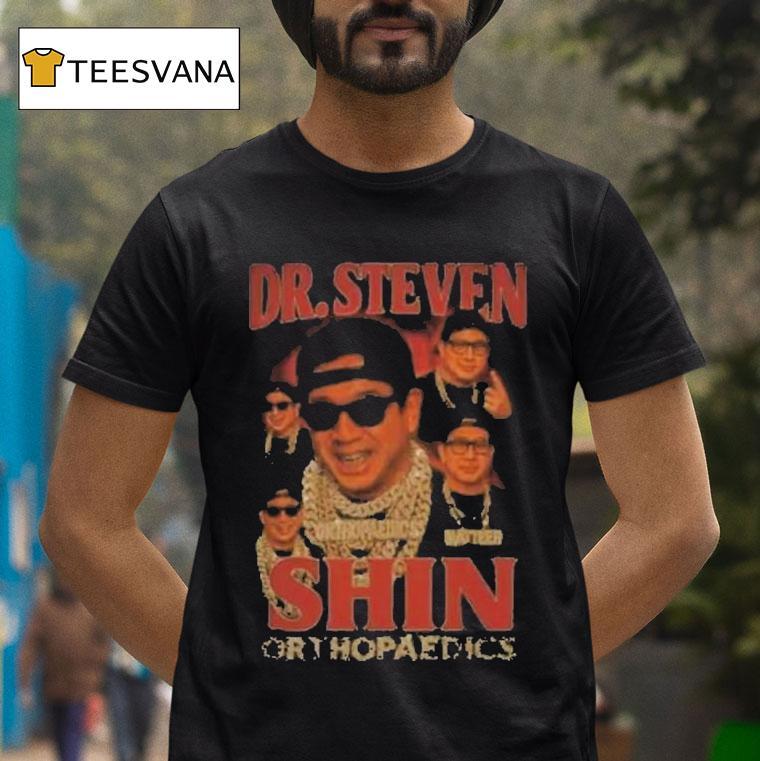 Dr Steven Shin Orthopaedics T Shirt Dr Steven Shin Orthopaedics T Shirt