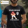 Fernando Mendoza Indiana Hoosiers Football T Shirt