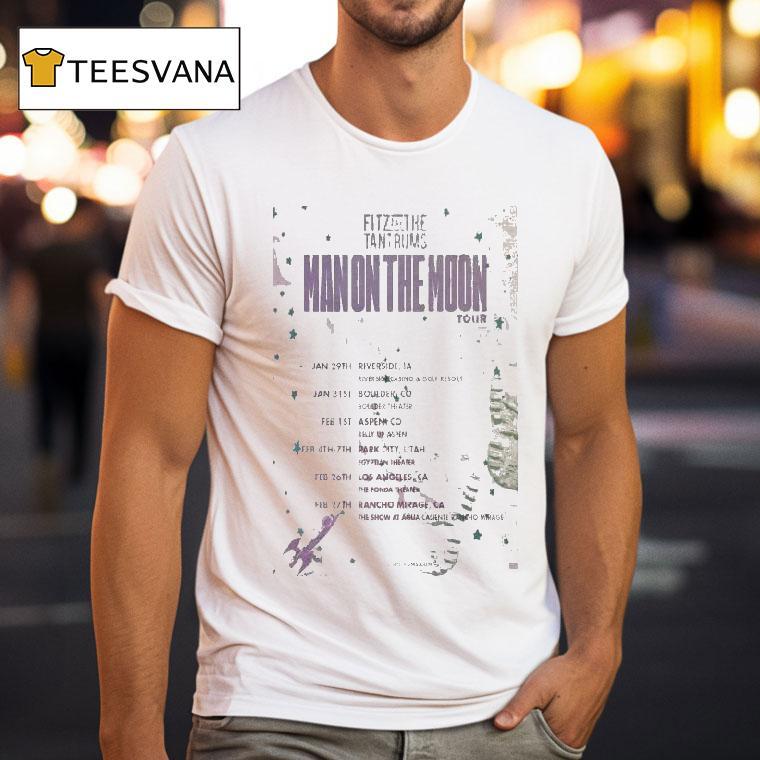 Fitz And The Tantrums The Man On The Moon Tour T Shirt Fitz And The Tantrums The Man On The Moon Tour T Shirt