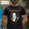 Georg Wilhelm Friedrich Hegel Portrai T Shirt