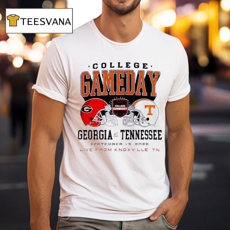 Georgia Bulldogs Vs Tennessee Volunrs College Gameday Helme T Shirt Georgia Bulldogs Vs Tennessee Volunrs College Gameday Helme T Shirt