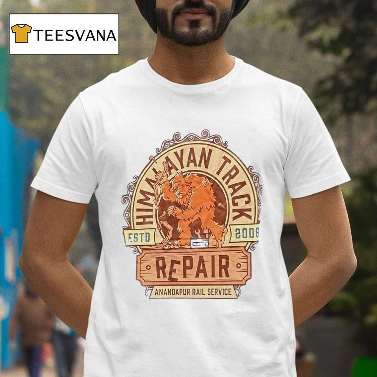 Himalayan Track Repair Anandapur Rail Service Estd T Shirt Himalayan Track Repair Anandapur Rail Service Estd T Shirt