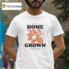 Home Grown Orange County T Shirt