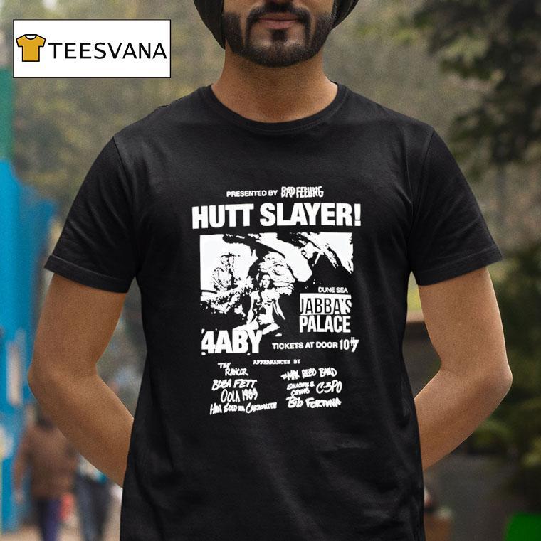 Hutt Slayer Jabba S Palace Tickets At Door T Shirt Hutt Slayer Jabba S Palace Tickets At Door T Shirt