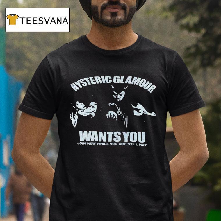 Hysteric Glamour Wants You Join Now While You Are Still Ho T Shirt Hysteric Glamour Wants You Join Now While You Are Still Ho T Shirt
