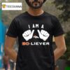 I Am A Bo Liever Denver Broncos T Shirt