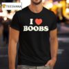 I Love Boobs T Shirt