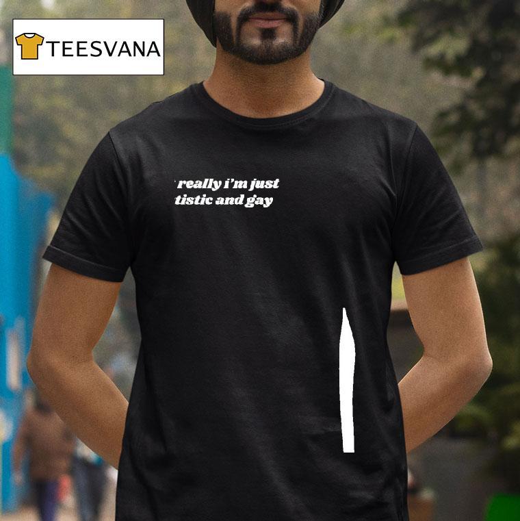 I Try To Look Mysterious And Cool But Really I M Just Autistic And Gay T Shirt I Try To Look Mysterious And Cool But Really I M Just Autistic And Gay T Shirt