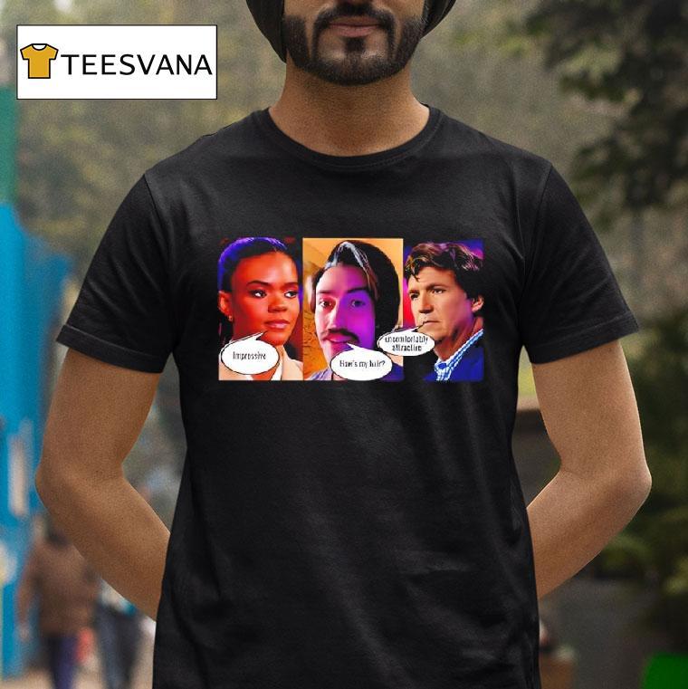 Impressive How S My Hair Uncomfortably Attactive T Shirt Impressive How S My Hair Uncomfortably Attactive T Shirt