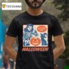 It S Never Too Early For Halloween T Shirt