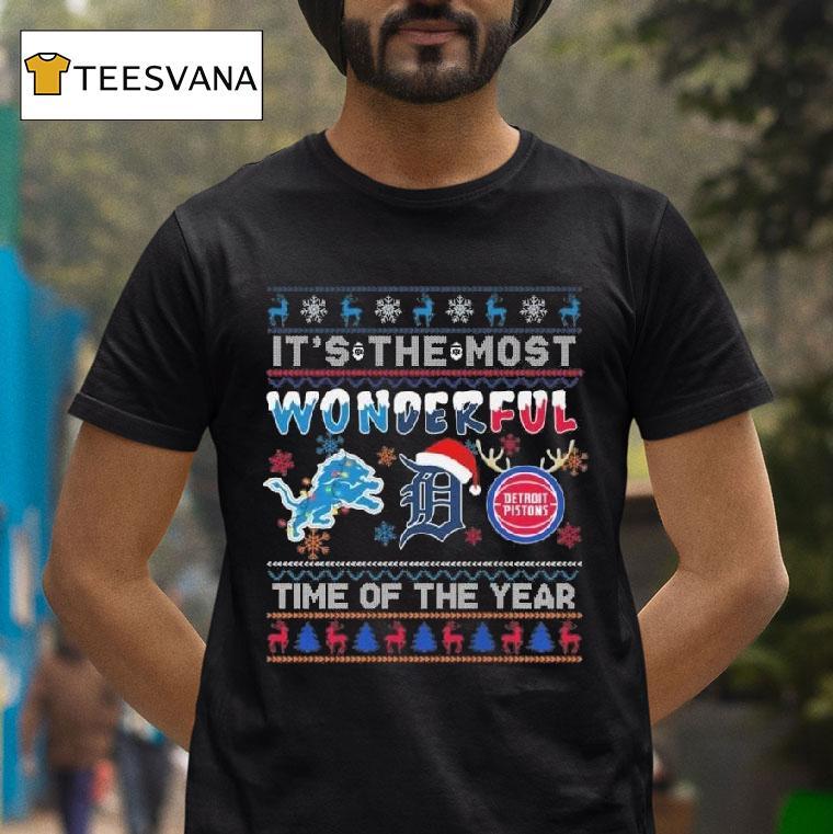 It S The Most Wonderful Detroit Lions Detroit Tigers And Detroit Pistons Time Of The Year Ugly Christmas T Shirt It S The Most Wonderful Detroit Lions Detroit Tigers And Detroit Pistons Time Of The Year Ugly Christmas T Shirt