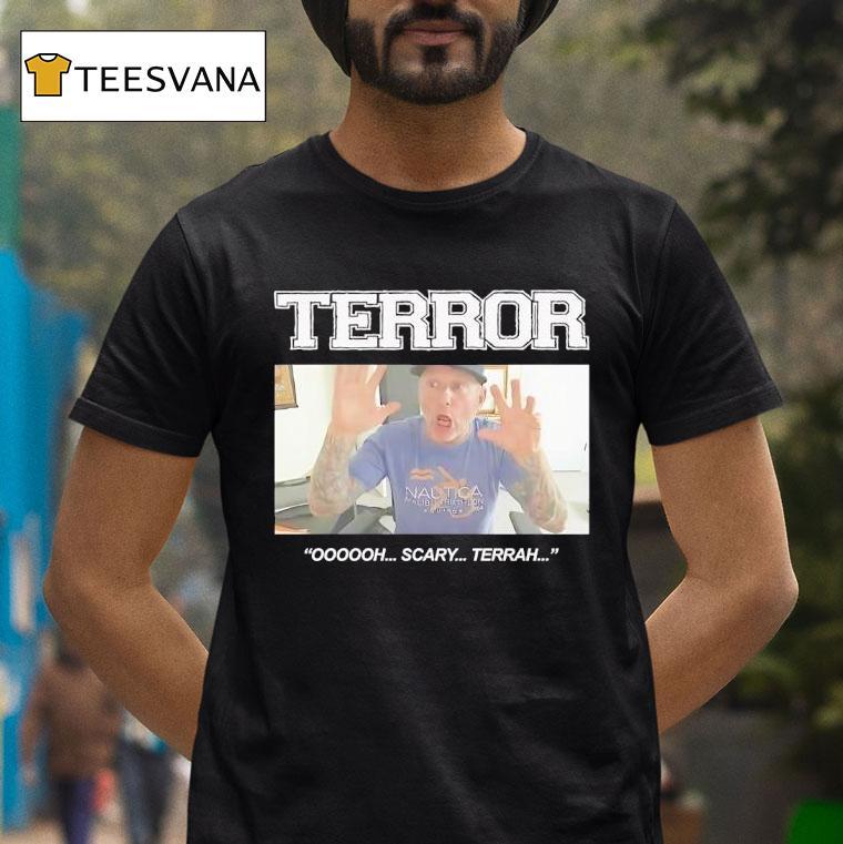 John Joseph Terror Nautica Inth Oooooh Scary Terrah T Shirt John Joseph Terror Nautica Inth Oooooh Scary Terrah T Shirt