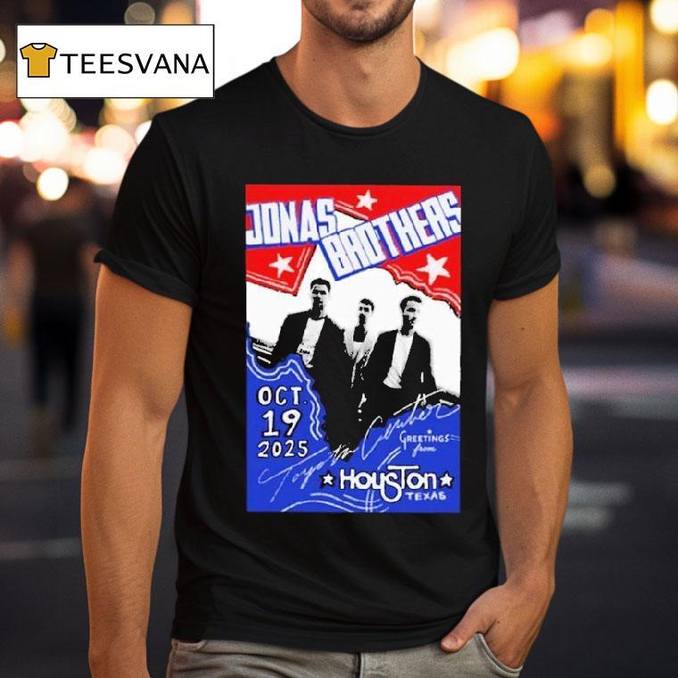 Jonas Brothers Greetings From Houston Tx At Toyota Center On October T Shirt Jonas Brothers Greetings From Houston Tx At Toyota Center On October T Shirt