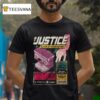 Justice October Oakland Arena In Oakland Ca T Shirt