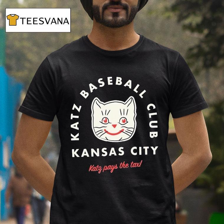 Kat Pays The Tax Kansas City Katz Baseball Club T Shirt Kat Pays The Tax Kansas City Katz Baseball Club T Shirt