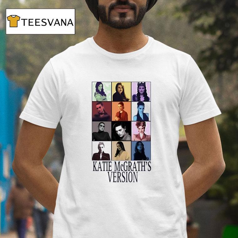 Katie Mcgrath S Version The Eras Tour T Shirt Katie Mcgrath S Version The Eras Tour T Shirt