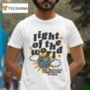 Light Of The World Let Your Light Shine Before Others T Shirt