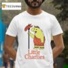 Little Charlies T Shirt
