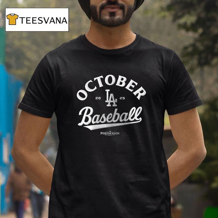 Los Angeles Dodgers Postseason October Baseball Clinched Logo T Shirt Los Angeles Dodgers Postseason October Baseball Clinched Logo T Shirt