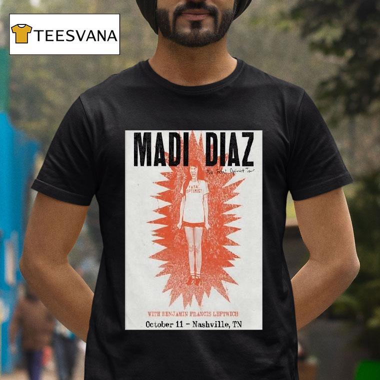 Madi Diaz In Nashville Tn On October T Shirt Madi Diaz In Nashville Tn On October T Shirt