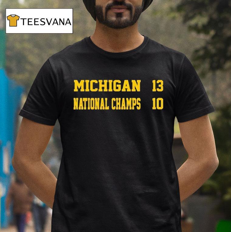 Michigan Wolverines National Champs T Shirt Michigan Wolverines National Champs T Shirt