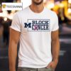 Michigan Wolverines Block Cancer T Shirt
