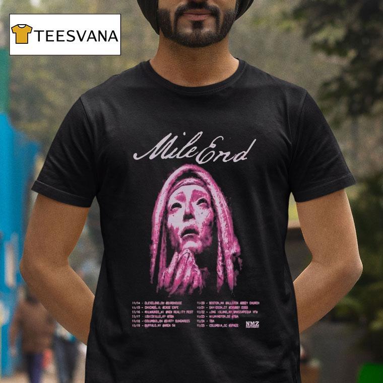 Mile End November Tour T Shirt Mile End November Tour T Shirt