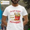 Minion I M Not Short I M A People Mcnugget Style Of Mcdonald S T Shirt