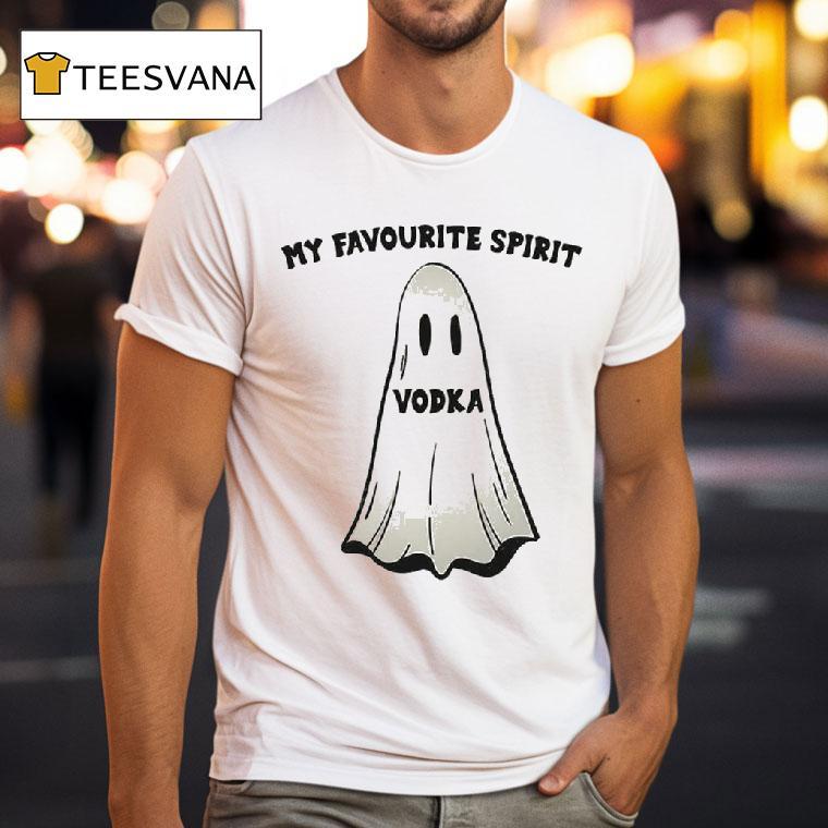 My Favourite Spirit Vodka T Shirt My Favourite Spirit Vodka T Shirt