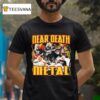 Near Death Metal Graphic T Shirt