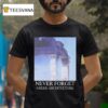 Never Forget Greek Architecture T Shirt